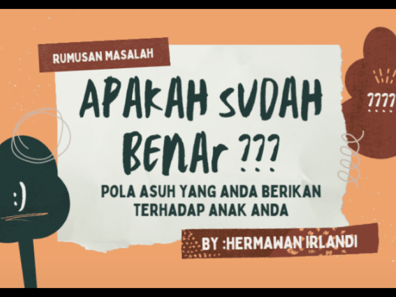 POLA ASUH ORANG TUA TERHADAP ANAK